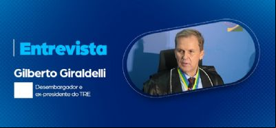 Giraldelli deixa o TRE, avalia a gest