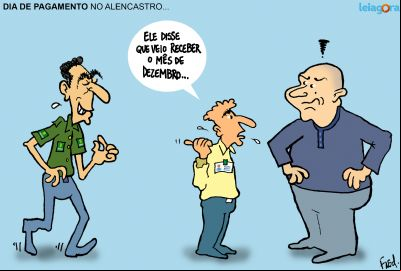Dia de Pagamento no Alencastro